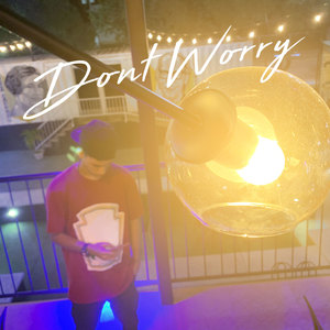 Dont Worry