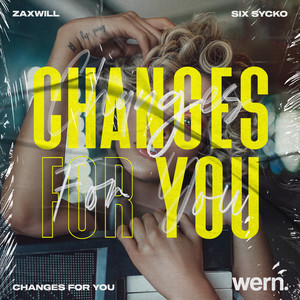 CHANGES FOR YOU