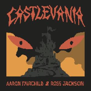 Aaron Fairchild - Welcome to Castlevania, Intro(feat. Rockette Jaros)