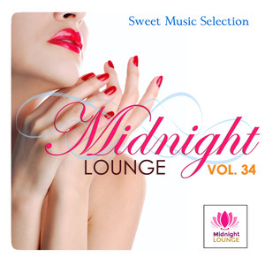 Midnight Lounge, Vol. 34 Sweet Music Selection