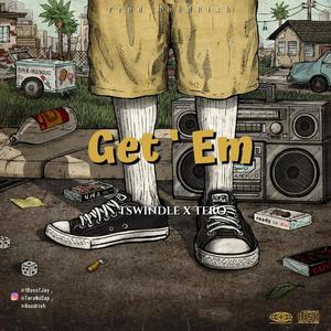 Get'Em (feat. Tero) (Explicit)