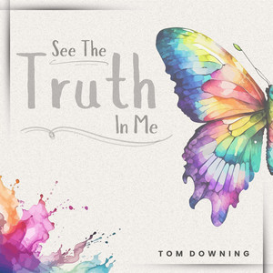 See The Truth In Me