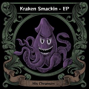 Kraken Smackin' EP (Explicit)