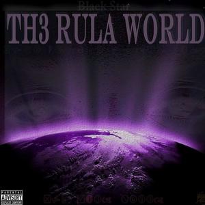 Th3Rula World (Explicit)