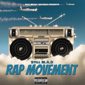 Rap Movement (Explicit)