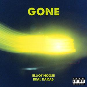 GONE (feat. Real Rakas) [Explicit]