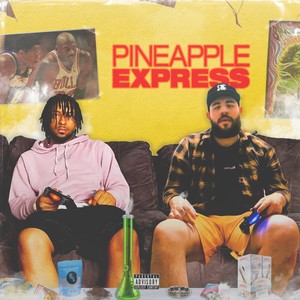 Pineapple Express (Explicit)