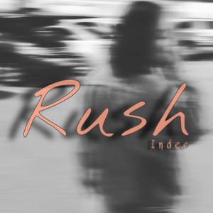 Rush