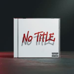 No Title (Explicit)