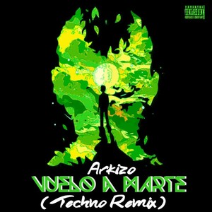 Vuelo A Marte (Techno Remix|Explicit)