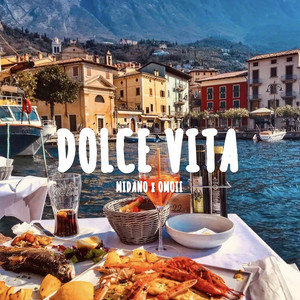 Dolce Vita (Explicit)