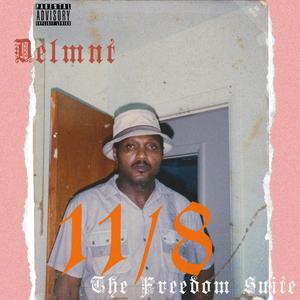 11/8 : The Freedom Suite (Explicit)