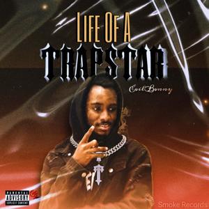 Life Of A Trapstar (Explicit)