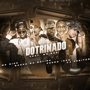 Dotrinado(feat. MC Saci & Dj Freitas)(Brega Funk) (Explicit)