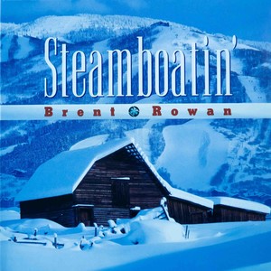 Steamboatin' (Explicit)