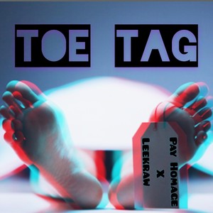 Toe Tag (feat. Leekraw) [Explicit]