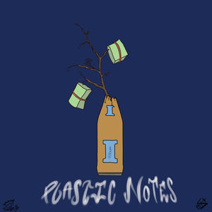 PLASTIC NOTES (Explicit)