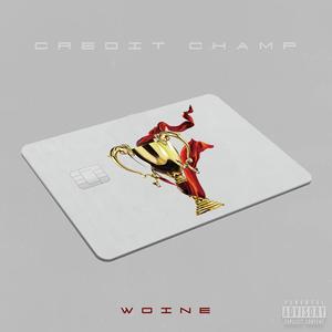 Credit Champ (Explicit)