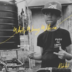 What's Wrong With Me (Explicit)