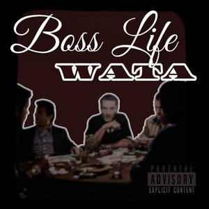 Boss Life (Explicit)