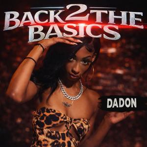 BACK TO THE BASICS (Explicit)