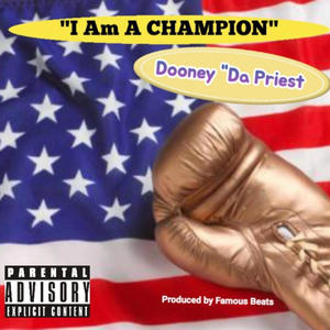 I Am A CHAMPION (Explicit)