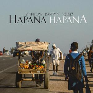 HAPANA HAPANA (feat. Danny N & GilMo)