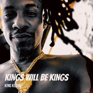Kings Will Be Kings (Explicit)