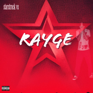 RAYGE (Explicit)