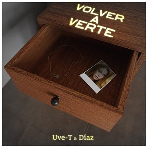 Volver a Verte (Explicit)