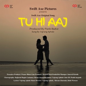 Tu Hi Aaj