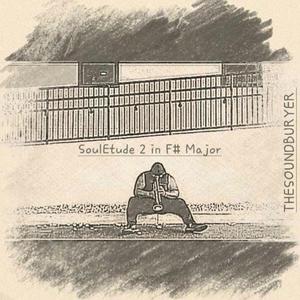 SoulEtude 2 in F Sharp Major