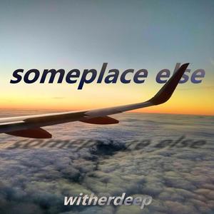 Someplace Else