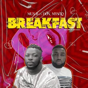 BREAKFAST (feat. Don Mystiq)