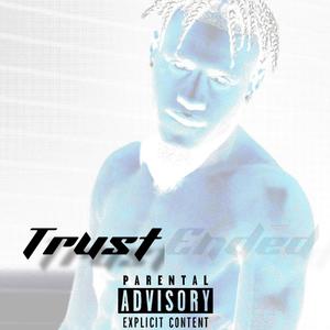 Trust Ended (Explicit)