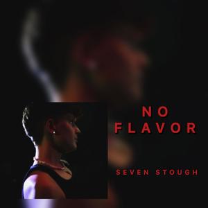 NO FLAVOR (Explicit)