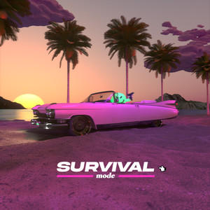 Survival Mode (Explicit)