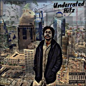 Underrated Hitz (Explicit)