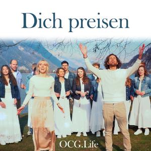 Dich preisen