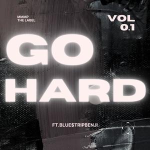 Go Hard (Explicit)