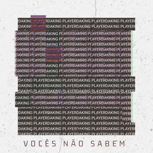 Vocês Não Sabem (Explicit)