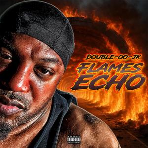 Flames echo (Explicit)