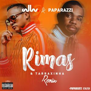 Rimas & Tarrachinha(feat. Lukeny Fortunato) (DJ Paparazzi Remix)