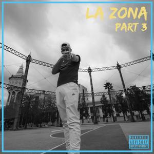La Zona #3 : Seguimos Unidos (Explicit)