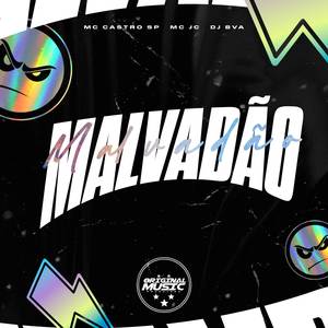 Malvadão (Explicit)