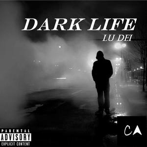 Dark Life (Explicit)