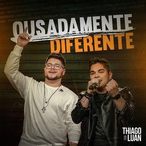 Ousadamente Diferente (Explicit)