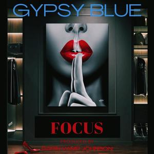FOCUS(feat. GYPSY BLUE)