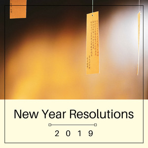 New Year Resolutions 2019 - Turn a Positive Page with Amazingly Relaxing Sounds of Nature