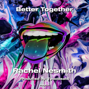 Rachel Nesmith - Better Together